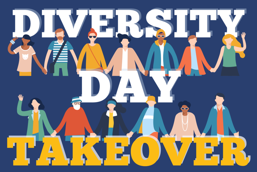 Diversity day takeover.